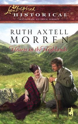 Cover of Hearts in the Highlands (Steeple Hill Love Inspired Historical #6)