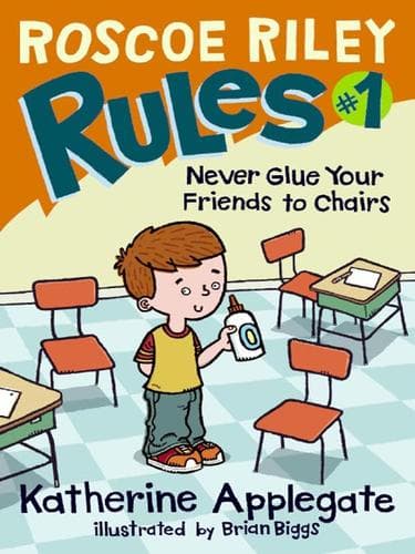 Cover of Never Glue Your Friends to Chairs