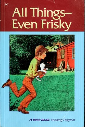 Cover of All things--even Frisky