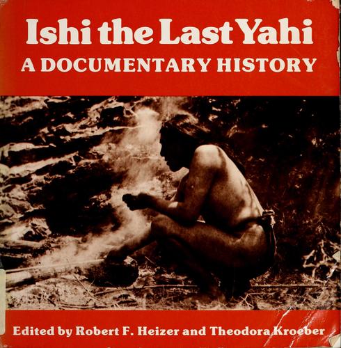 Cover of Ishi, the last Yahi