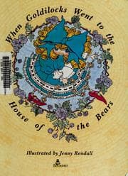 Cover of When Goldilocks went to the house of the bears