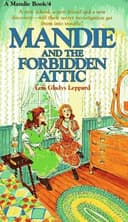Cover of The forbidden attic (Mandie books 4)