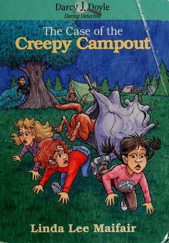 Cover of The case of the creepy camp out