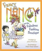 Cover of Fancy Nancy and the Fabulous Fashion Boutique