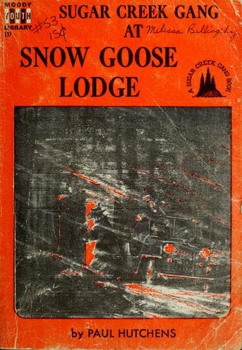 Cover of Sugar Creek Gang at Snow Goose Lodge