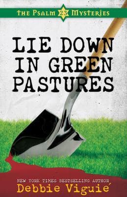 Cover of Lie Down in Green Pastures