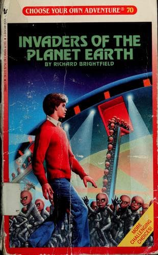 Cover of Invaders of the Planet Earth (Choose Your Own Adventure, No 70)
