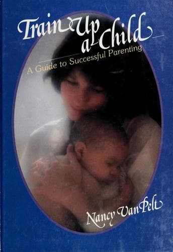 Cover of Train up a child