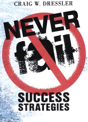 Cover of Never Fail: Success Strategies