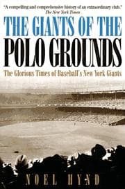 Cover of The Giants of the Polo Grounds