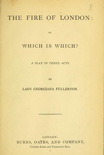 Cover of The Fire of London, or, Which is which?