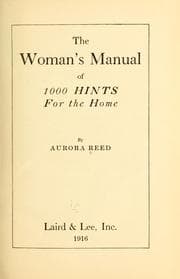 Cover of The woman's manual of 1000 hints for the home