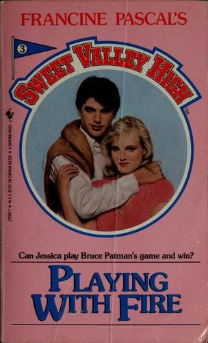 Cover of Playing with Fire (Sweet Valley High #3)