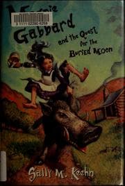 Cover of Magpie Gabbard and the quest for the buried moon