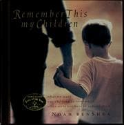 Cover of Remember this my children