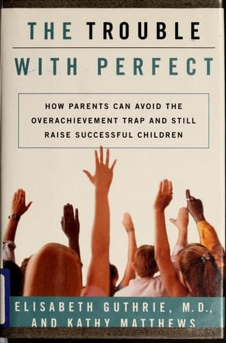 Cover of The Trouble With Perfect