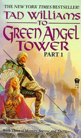 Cover of To Green Angel Tower, Part 1 (Memory, Sorrow, and Thorn, Book 3)