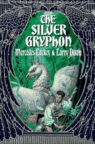 Cover of The Silver Gryphon  (Valdemar: Mage Wars #3)