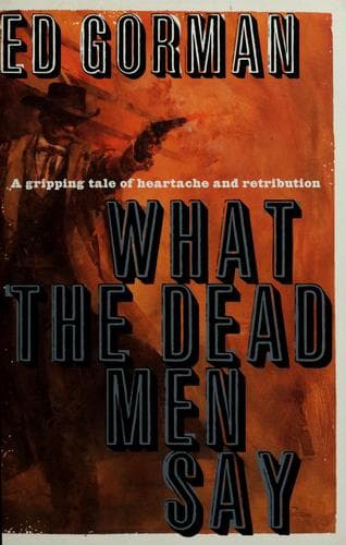 Cover of What the dead men say