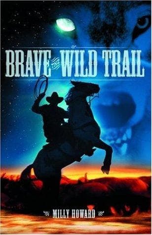 Cover of Brave the wild trail