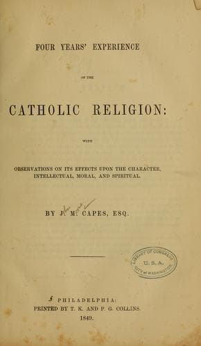Cover of Four years' experience of the Catholic religion ...