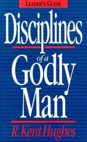 Cover of Disciplines of a godly man by R. Kent Hughes