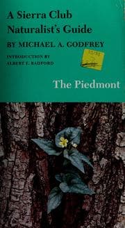 Cover of A Sierra Club naturalist's guide to the Piedmont