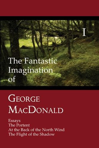 Cover of The Fantastic Imagination of George MacDonald