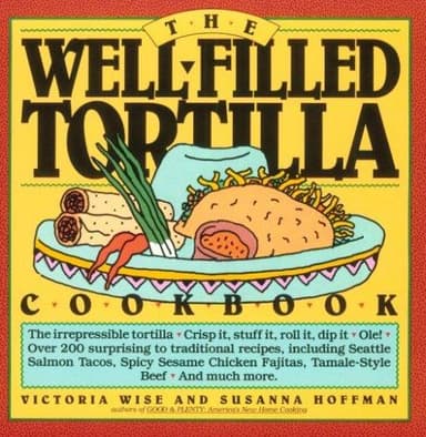 Cover of The well-filled tortilla cookbook