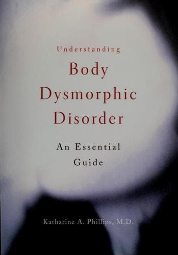 Cover of Understanding body dysmorphic disorder