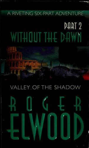 Cover of Valley of the Shadow (Without the Dawn)