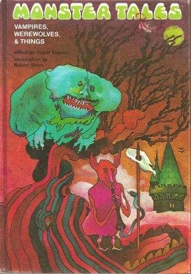 Cover of Monster tales; vampires, werewolves, and things.