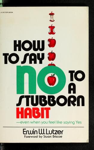 Cover of How to say no to a stubborn habit