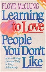 Cover of Learning to love people you don't like