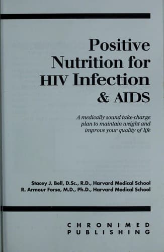 Cover of Positive Nutrition for HIV Infection and AIDS