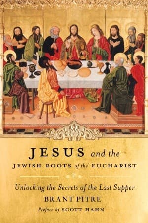 Cover of Jesus and the Jewish roots of the Eucharist