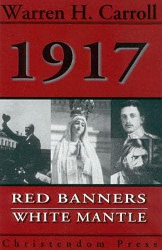 Cover of 1917, red banners, white mantle