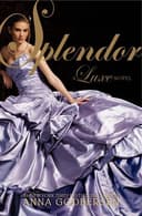 Cover of Splendor (Luxe Series, Book 4)