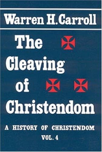 Cover of The Cleaving Of Christendom