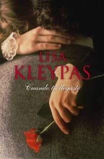 Cover of Cuando tu llegaste/ Then Came You (Best Seller; Biblioteca Lisa Kleypas/ Best Seller; Lisa Kleypas Library)