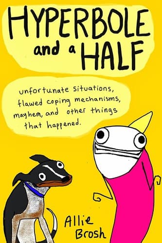 Cover of Hyperbole and a Half