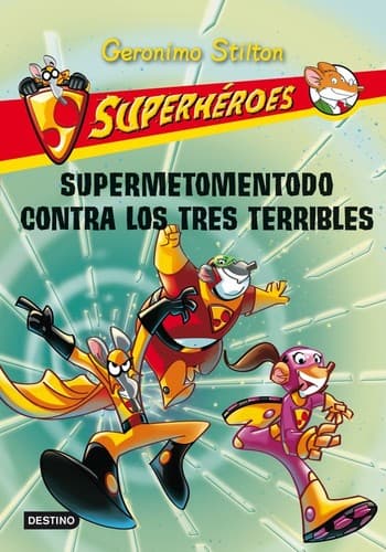 Cover of Supermetomentodo contra los tres terribles