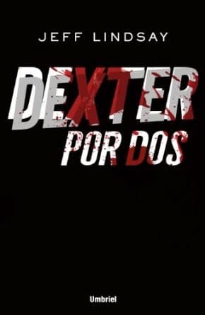 Cover of Dexter por dos
