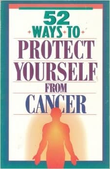 Cover of 52 ways to protect yourself from cancer