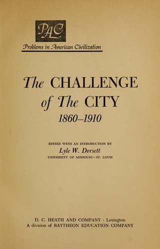 Cover of The challenge of the city, 1860-1910