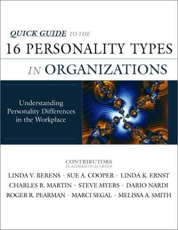 Cover of Quick Guide to the 16 Personality Types in Organizations