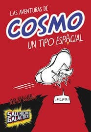 Cover of Las aventuras de Cosmo un tipo espacial 