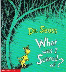 Cover of What was I scared of?