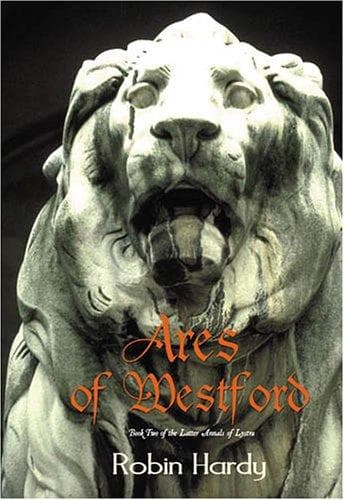 Cover of Ares Of Westford (Latter Annals of Lystra)