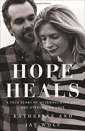 Cover of Hope Heals: A True Story of Overwhelming Loss and an Overcoming Love